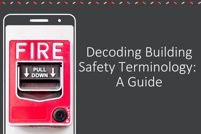 Decoding Building Safety Terminology: A Guide